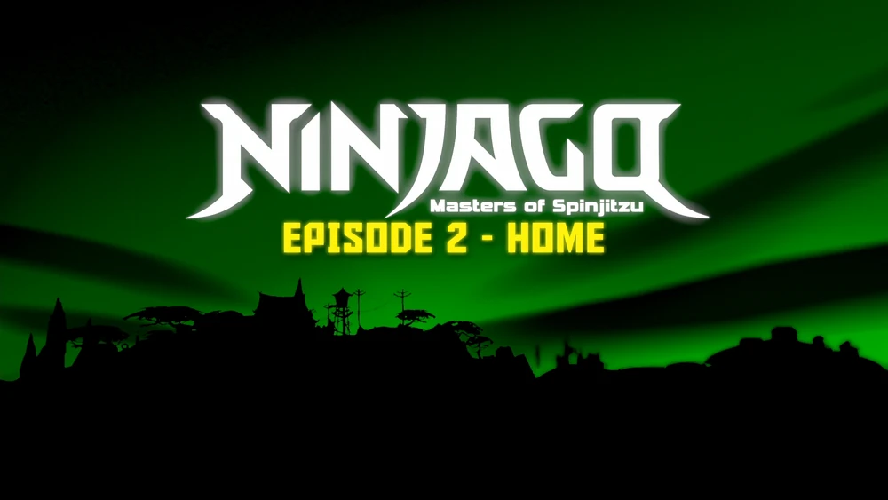 Ninjago Episode review Season 1 Episode 2 Home